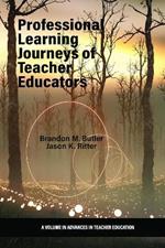 Professional Learning Journeys of Teacher Educators