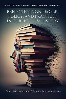 Reflections on People, Policy, and Practices in Curriculum History - cover