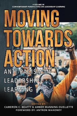 Moving Towards Action: Anti-Racism in Leadership Learning - cover