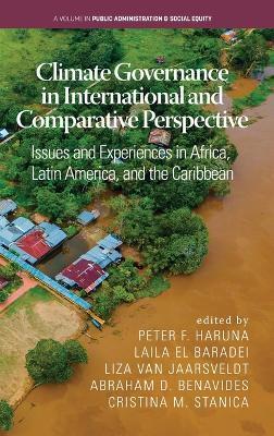 Climate Governance in International and Comparative Perspective: Issues and Experiences in Africa, Latin America, and the Caribbean - cover