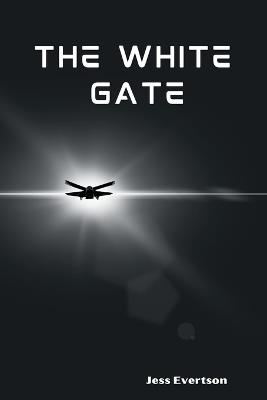 The White Gate - Jess Evertson - cover