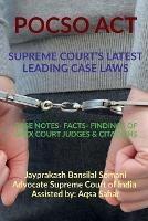 Pocso Act- Supreme Court's Latest Leading Case Laws