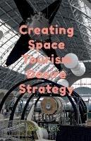 Creating Space Tourism Desire Strategy - John Lok - cover