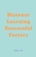 Distance Learning Successful factors - John Lok - cover
