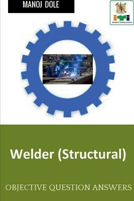 Welder ( Structural ) - Manoj Dole - cover