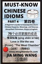 Must-Know Chinese Idioms (Part 4): A Beginner's Guide to Essential Mandarin Chinese Proverbs, Meanings, and Sources (Simplified Characters, Pinyin & English)