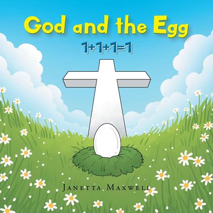 God and the Egg - Janetta Maxwell - ebook