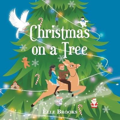 Christmas on a Tree - Elle Brooks - cover