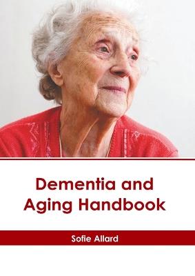 Dementia and Aging Handbook - cover