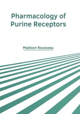 Pharmacology of Purine Receptors - cover