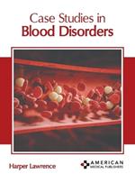 Case Studies in Blood Disorders
