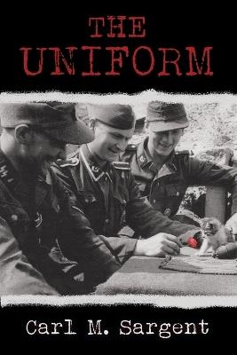 The Uniform - Carl M Sargent - cover