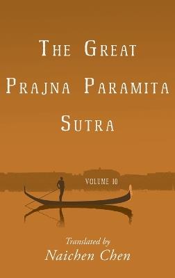 The Great Prajna Paramita Sutra, Volume 10 - cover