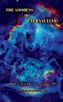 The Address of Eternal Echo - Siddhartha Bhattacharjee - cover