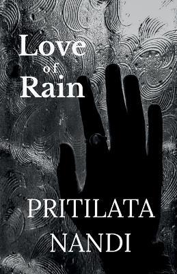 Love of Rain - Pritilata Nandi - cover
