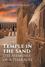 Temple in the Sand: The Memoirs of a Pharaoh