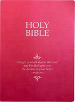 Kjver Holy Bible, Delight Yourself in the Lord Life Verse Edition, Large Print, Berry Ultrasoft: (King James Version Easy Read, Red Letter, Pink, Psalm 37:4)