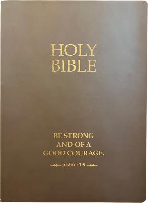 KJV Holy Bible, Be Strong and Courageous Life Verse Edition, Large Print, Coffee Ultrasoft: (Red Letter, Brown, 1611 Version) - Whitaker House - cover