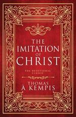 The Imitation of Christ: The Devotional Classic (Deluxe Gift Edition)