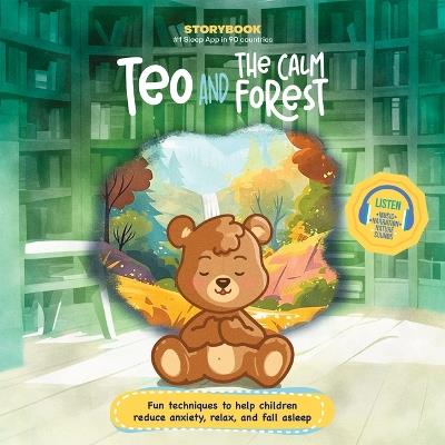 Teo and the Calm Forest - Daniela Vega,Francisco Cornejo - cover