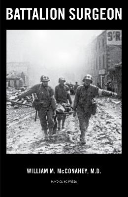 Battalion Surgeon - William M. McConahey - cover