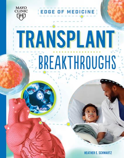 Transplant Breakthroughs - Heather E. Schwartz - ebook