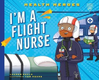 I'm a Flight Medic - Lauren Kukla - cover