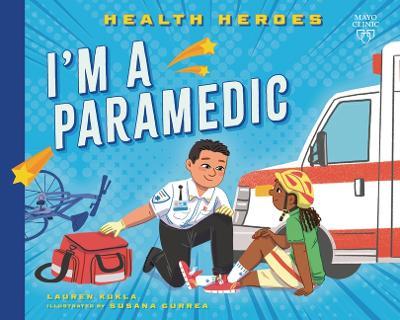 I'm a Paramedic - Lauren Kukla - cover