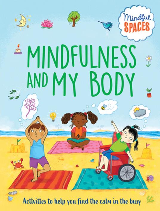 Mindfulness and My Body - Dr. Rhianna Watts,Katie Woolley,Sarah Jennings - ebook