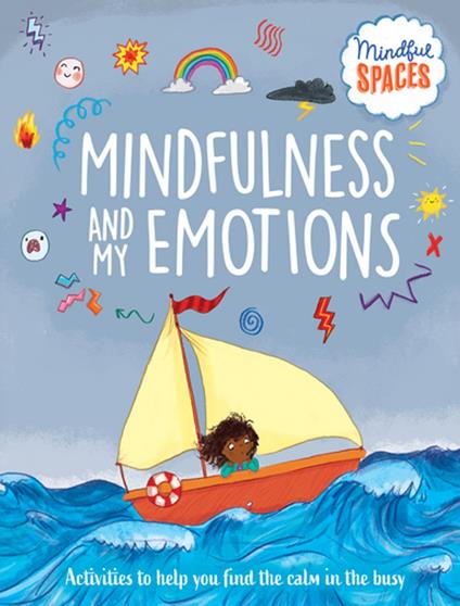 Mindfulness and My Emotions - Dr. Rhianna Watts,Katie Woolley,Sarah Jennings - ebook
