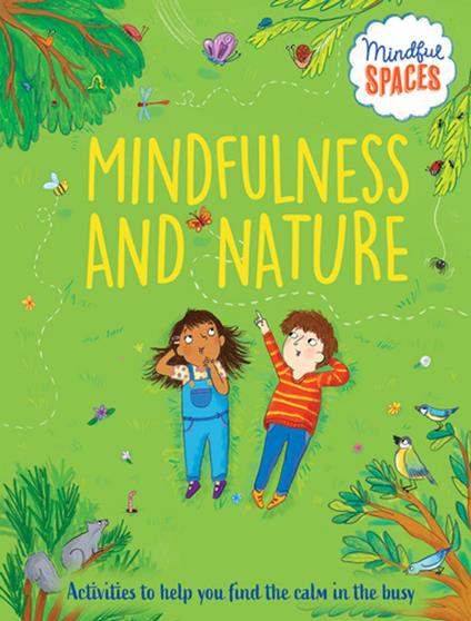 Mindfulness and Nature - Dr. Rhianna Watts,Katie Woolley,Sarah Jennings - ebook