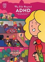 My Life Beyond ADHD: A Mayo Clinic Patient Story