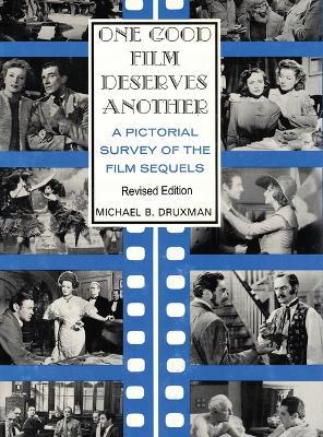 One Good Film Deserves Another (hardback) - Michael B Druxman - cover