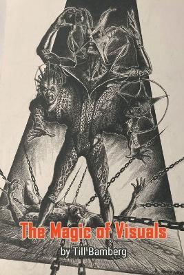 Magic of Visuals (b&w version) - Till Bamberg - cover