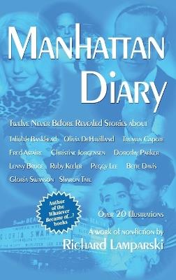 Manhattan Diary (hardback): Twelve Never Before Related Stories - Richard Lamparski - cover