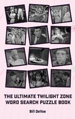 The Ultimate Twilight Zone Word Search Puzzle Book (hardback)