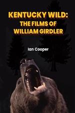 Kentucky Wild: The Films of William Girdler