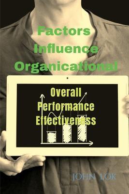Factors Influence Organicational - John Lok - cover
