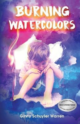 Burning Watercolors - Ginny Schuyler Warren - cover