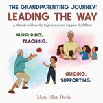 The Grandparenting Journey: Leading the way