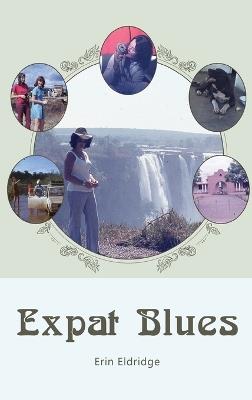 Expat Blues - Erin Eldridge - cover