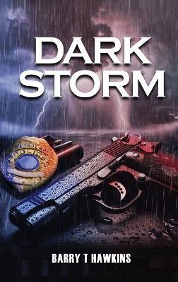 Dark Storm - Barry T Hawkins - cover