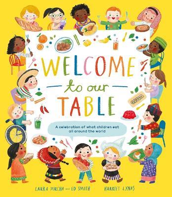 Welcome to Our Table - Laura Mucha,Ed Smith - cover