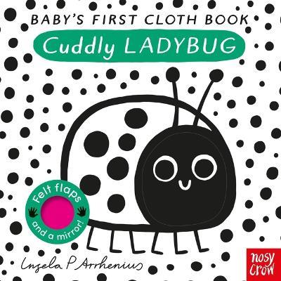 Baby's First Cloth Book: Cuddly Ladybug - Ingela P Arrhenius - cover