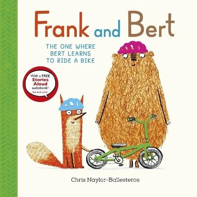 Frank and Bert: The One Where Bert Learns to Ride a Bike - Chris Naylor-Ballesteros - cover