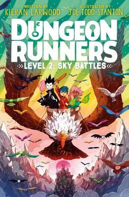 Dungeon Runners: Sky Battles - Kieran Larwood - cover