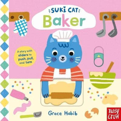 Suki Cat: Baker - Nosy Crow Ltd - cover