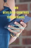 Two Developed Countries Technological - John Lok - cover