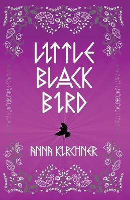 Little Black Bird - Anna Kirchner - cover