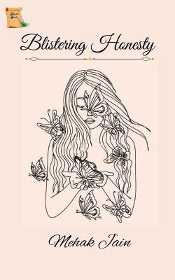 Blistering Honesty - Mehak Jain - cover